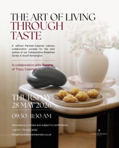 The Art of Living Through Choice: Inside Our South Kensington Breakfast Series